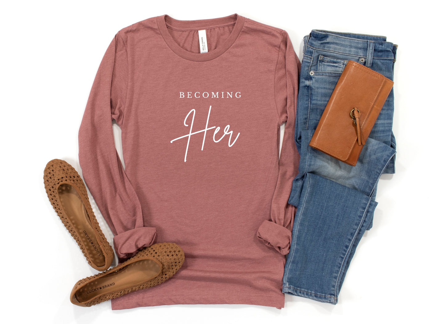 Becoming Her - Positive Saying Long Sleeve Tee