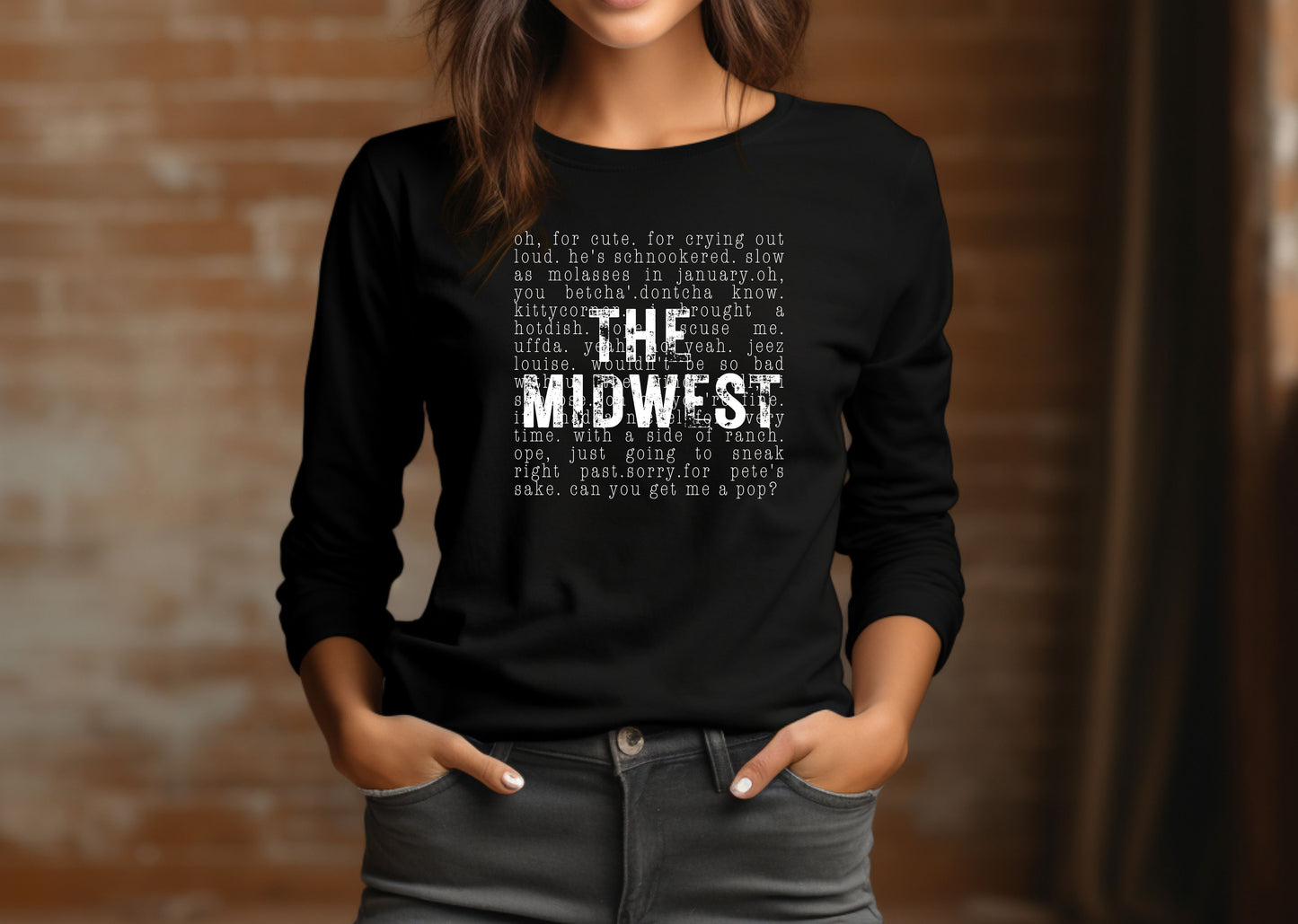 Midwest Sayings Long Sleeve Tee