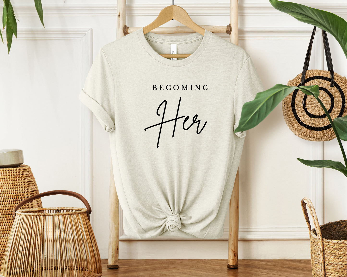 Becoming Her Tee - Positive Saying