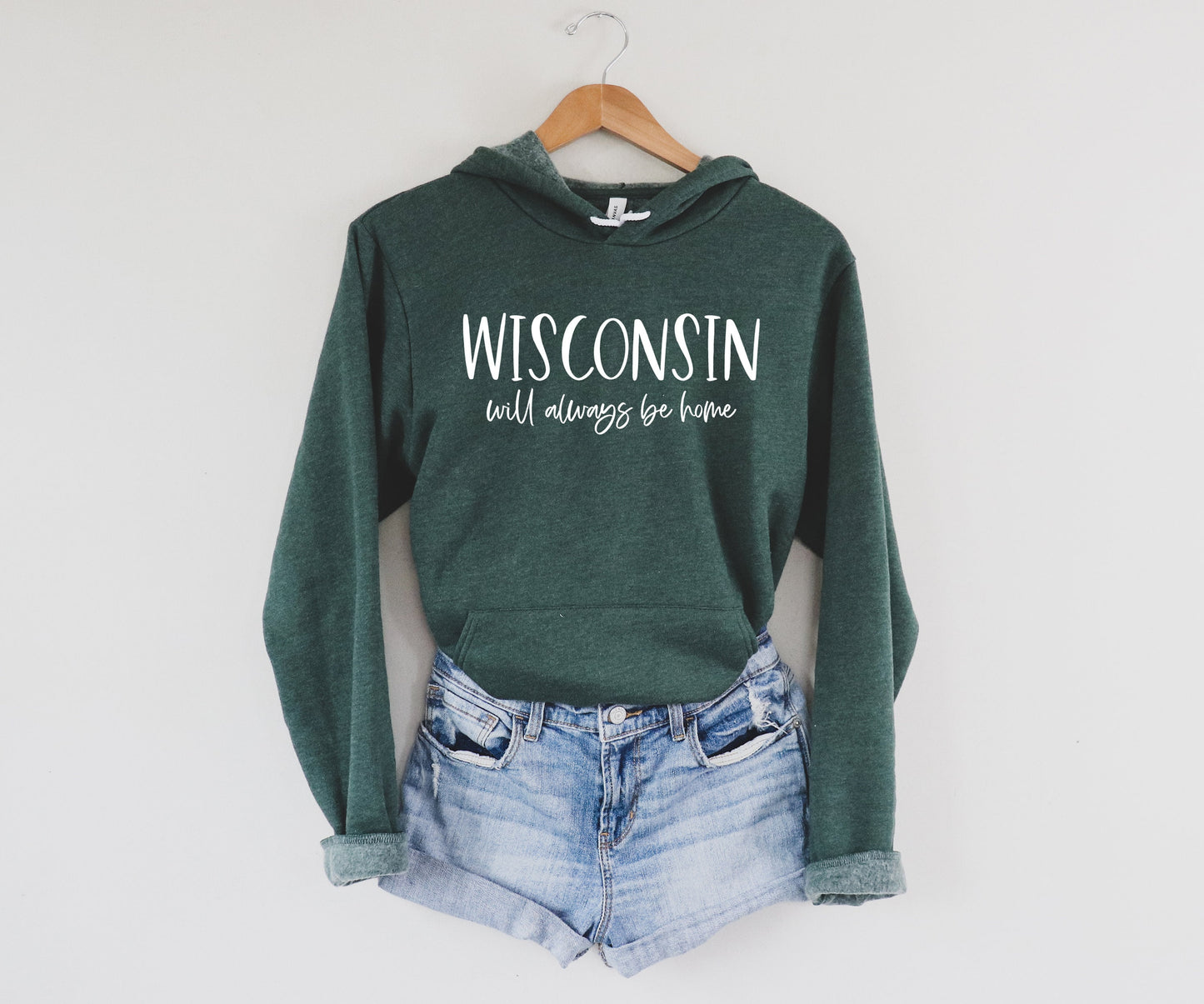 Wisconsin Is Home Hooded Sweatshirt
